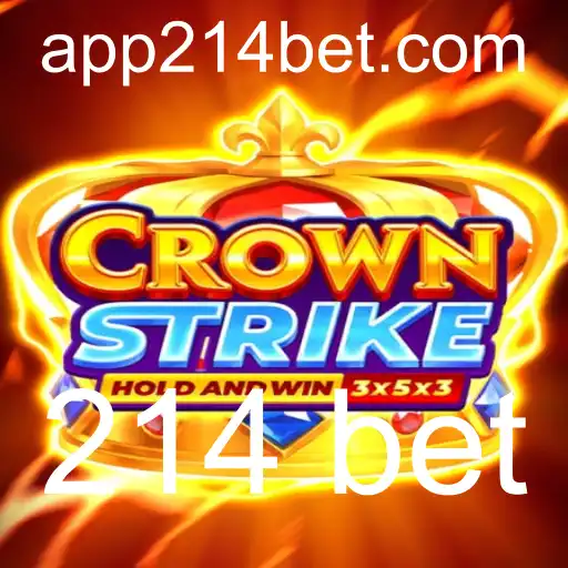 CrownStrike: O Fascinante Mundo do Jogo com 214 Bet